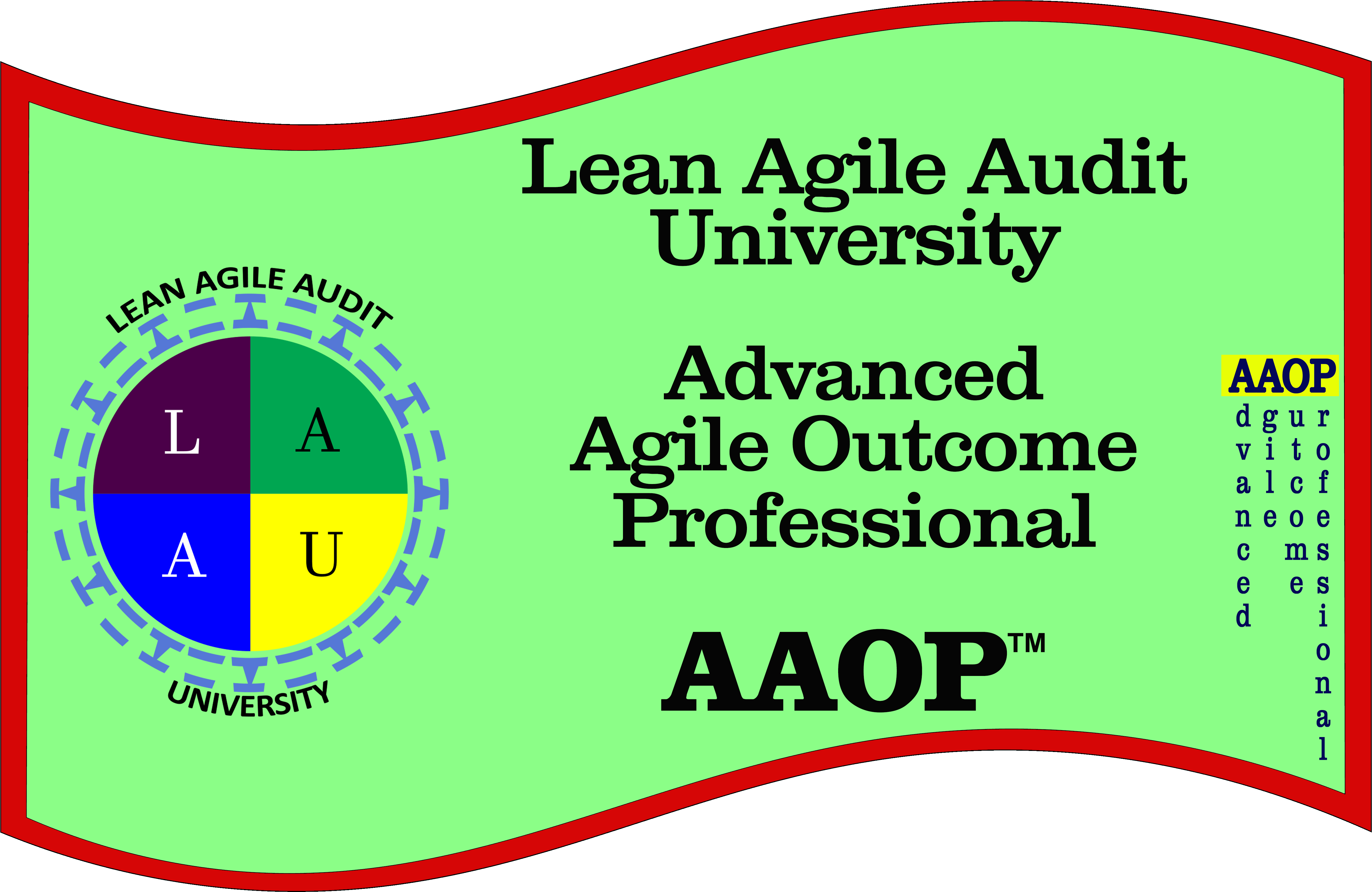 LAAU Certified Advanced Agile Outcome Professional